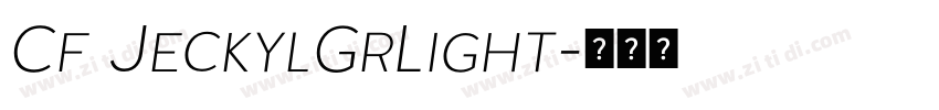 Cf JeckylGrLight字体转换